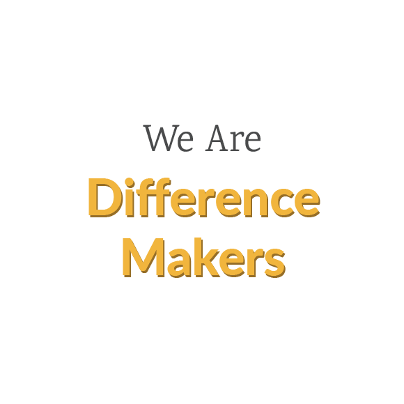 We are difference makers